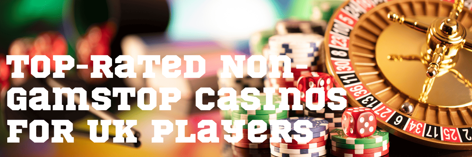 Exploring Non-Gamstop Casinos A Guide for Players Exploring Non-Gamstop Casinos A Guide for Players